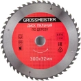 Диск пильный по дереву (300х32 мм, 48 зубьев) GROSSMEISTER 031001017